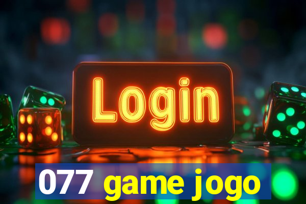 077 game jogo